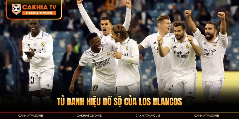 Tủ danh hiệu đồ sộ của Los Blancos
